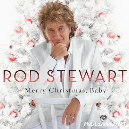 Rod Stewart - Merry Christmas, Baby (Deluxe Edition) (2012) FLAC (tracks)