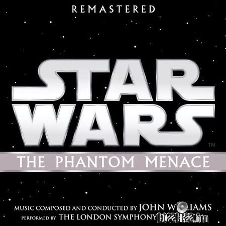 John Williams - Star Wars: The Phantom Menace (1999, 2018) (24bit Hi-Res, Remastered) FLAC