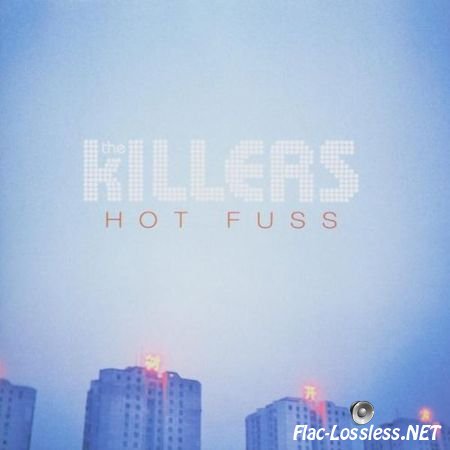 The Killers - Hot Fuss (2004) FLAC