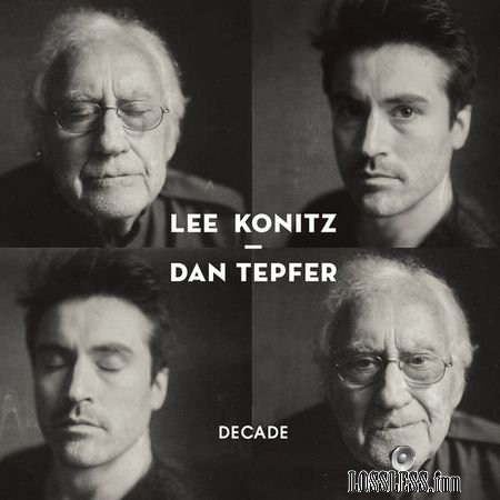 Lee Konitz and Dan Tepfer - Decade (2018) (24bit Hi-Res) FLAC