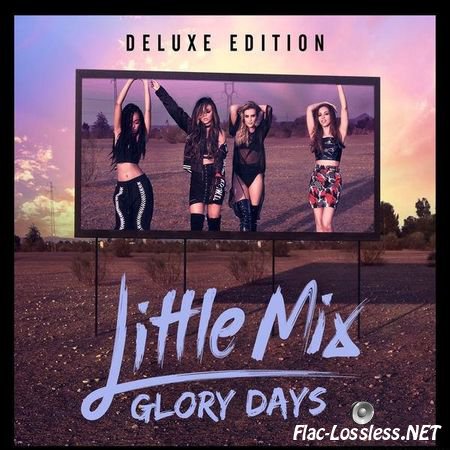 Little Mix – Glory Days (2016) FLAC (image + .cue)
