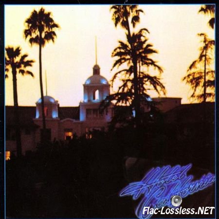 The Eagles - Hotel California (2001) FLAC (tracks)