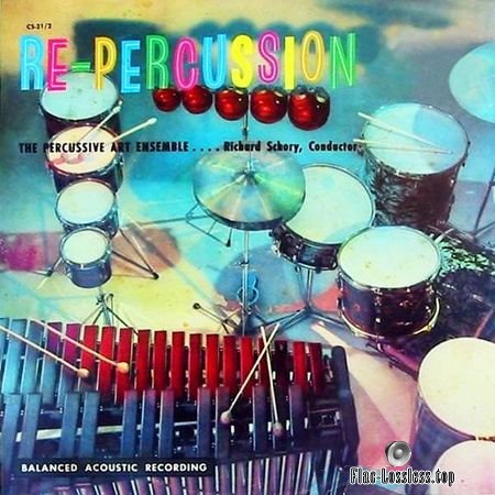 Dick Schory and The Percussive Art Ensemble - Re-Percussion (1957, 2018) (24bit Hi-Res) FLAC