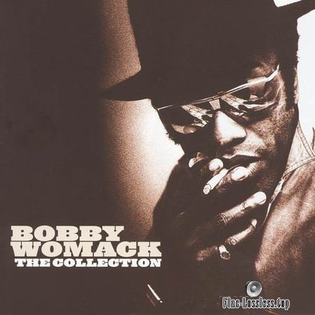 Bobby Womack - The Collection (2003) FLAC