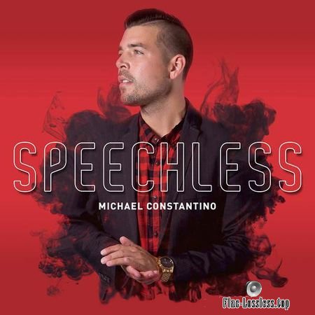 Michael Constantino - Speechless (2018) FLAC