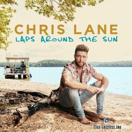 Chris Lane - Laps Around The Sun (2018) FLAC