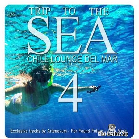 VA - Trip To The Sea, Vol. 4 (Chill Lounge Del Mar) (2018) FLAC (tracks)