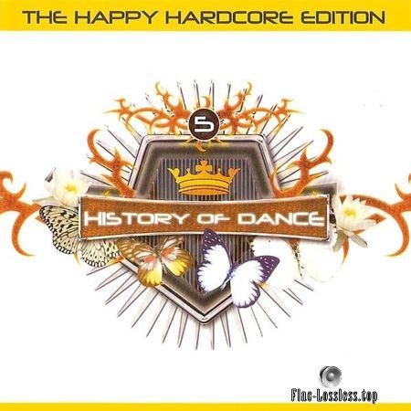 VA - History Of Dance Vol. 5 (The Happy Hardcore Edition) (2006) FLAC (tracks)