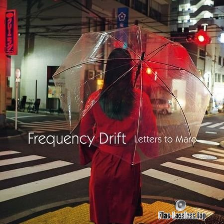 Frequency Drift - Letters To Maro (2018) FLAC (tracks + .cue)