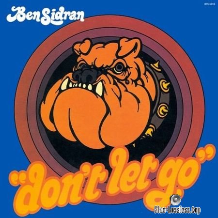 Ben Sidran - Don't Let Go (SHM-CD Universal Japan 2010) (1974) FLAC (image+.cue)
