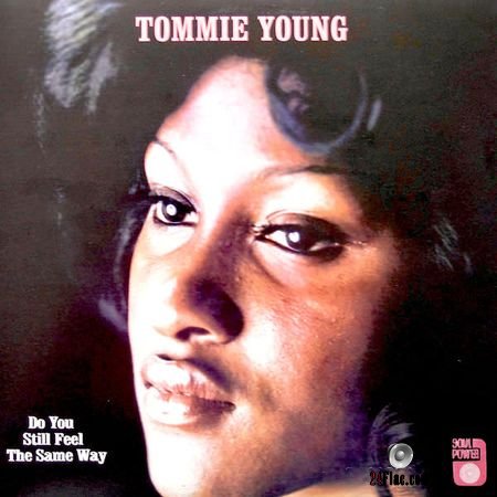 Tommie Young - Do You Still Feel the Same Way (1973, 2018) (24bit Hi-Res) FLAC