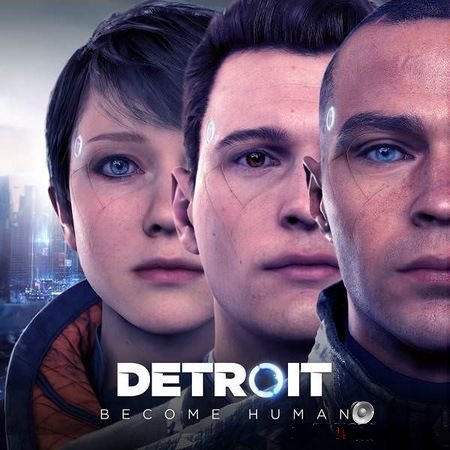 VA - Detroit: Become Human (Original Soundtrack) (2018) FLAC