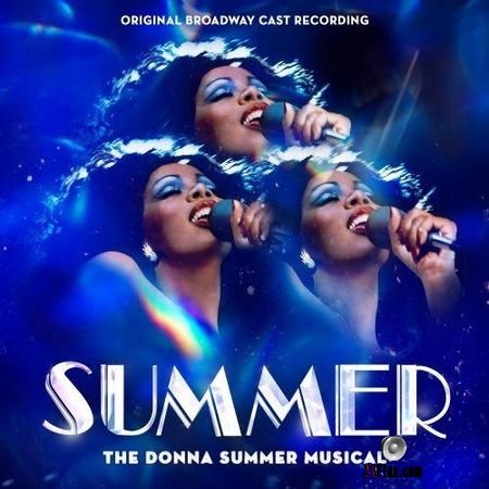 VA - Summer: The Donna Summer Musical (2018) FLAC (tracks)