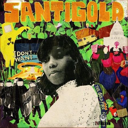 Santigold - I Dont Want: The Gold Fire Sessions (2018) FLAC