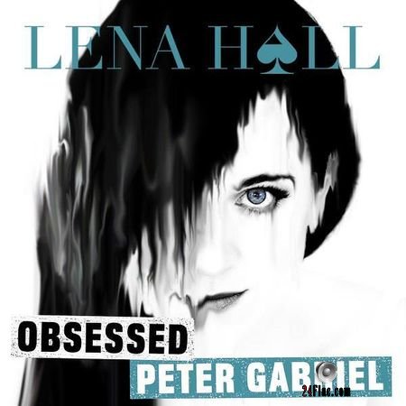 Lena Hall - Obsessed: Peter Gabriel (2018) (24bit Hi-Res) FLAC