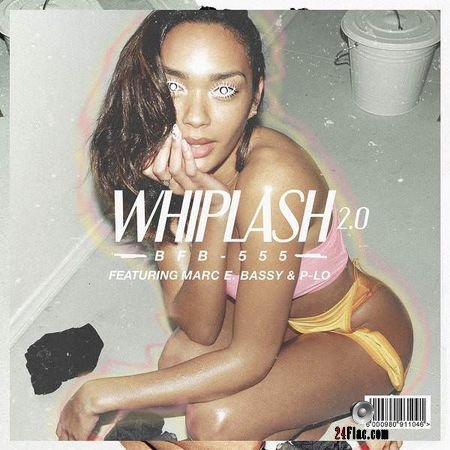Bobby Brackins - Whiplash 2.0 (feat. Marc E. Bassy and P-Lo) (2018) [Single] FLAC