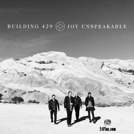 Building 429 - Joy Unspeakable (2018) [Single] FLAC