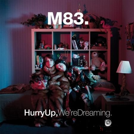 M83 - Hurry Up, We're Dreaming (2011) FLAC (tracks+.cue)