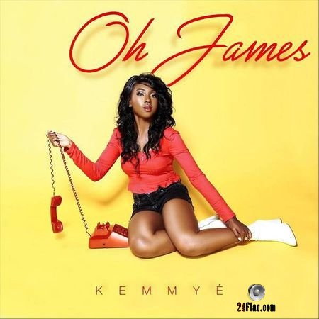 Kemmye - Oh James (2018) FLAC