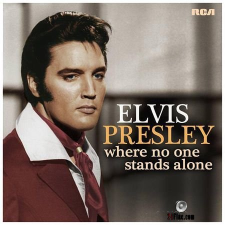 Elvis Presley - Where No One Stands Alone (2018) FLAC