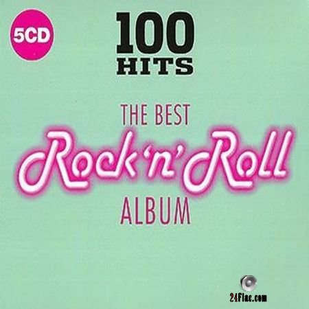 VA - 100 Hits: The Best Rock 'n' Roll Album (2018) FLAC (tracks + .cue)