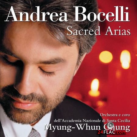 Andrea Bocelli - Sacred Arias (1999, 2018) (24bit Hi-Res) FLAC
