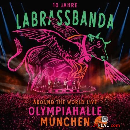 LaBrassBanda - Around the World (Live - 10 Jahre LaBrassBanda) (2017) (24bit Hi-Res) FLAC