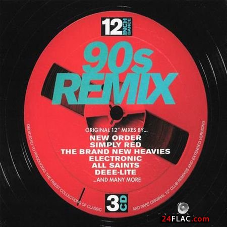 VA - 12 Inch Dance: 90s Remix (2018) 3CD FLAC (tracks + .cue)