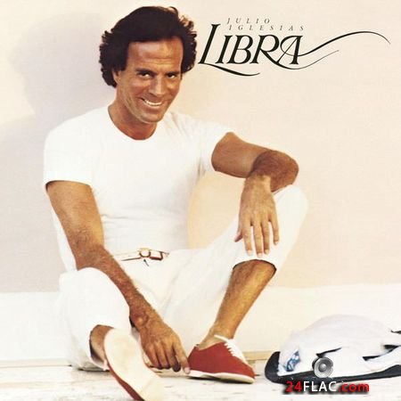 Julio Iglesias - Libra (1993, 2015) (24bit Hi-Res) FLAC