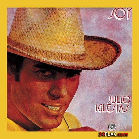 Julio Iglesias - Soy ... Julio Iglesias (1973, 2015) (24bit Hi-Res) FLAC