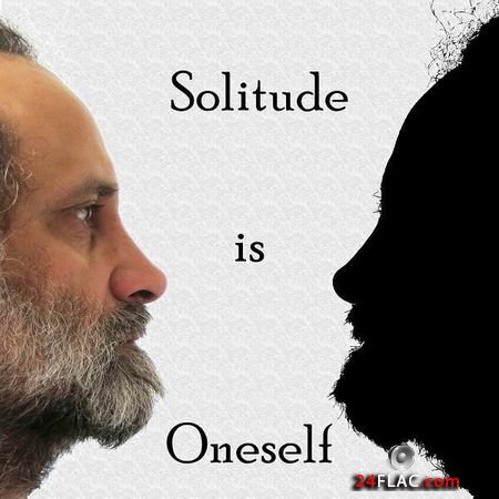 Juan Maria Solare - Solitude Is Oneself (2018) FLAC