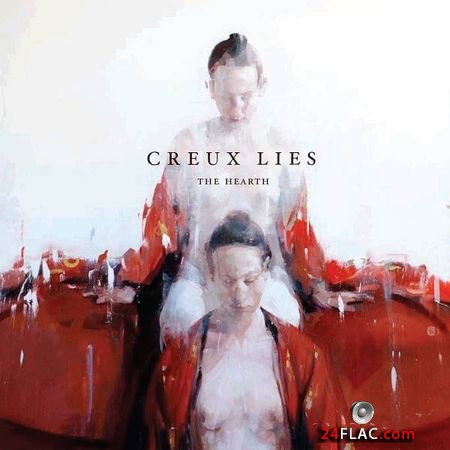 Creux Lies - The Hearth (2018) FLAC