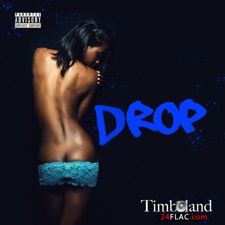 Timbaland - Drop (2018) FLAC