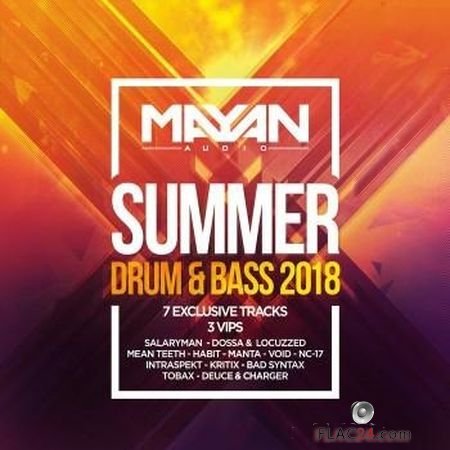 VA - Mayan Audio - Summer Drum & Bass 2018 (2018) FLAC (tracks)