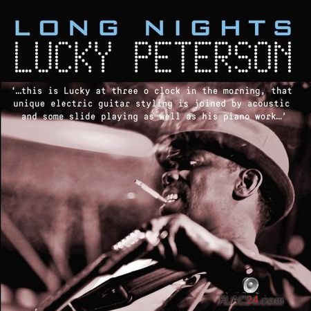 Lucky Peterson - Long Nights (2016) FLAC (tracks)