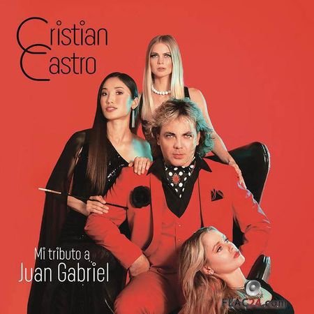 Cristian Castro - Mi Tributo a Juan Gabriel (2018) FLAC
