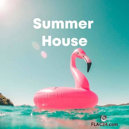 VA - Summer House (2018) FLAC