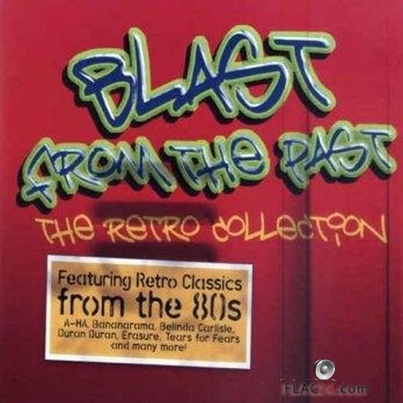 VA - Blast From the Past: The Retro Collection (2007) FLAC (tracks + .cue)