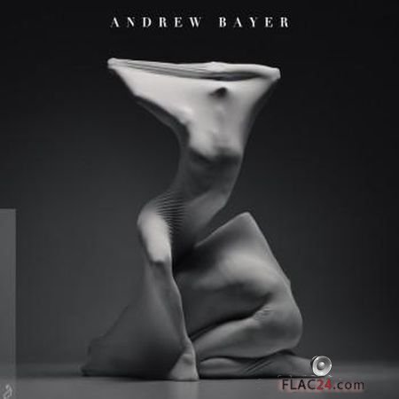 Andrew Bayer - In My Last Life (2018) FLAC (tracks)