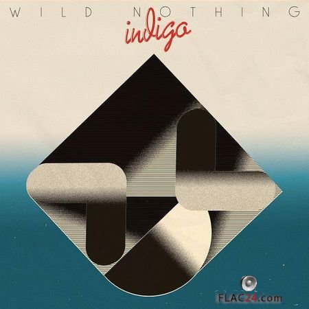 Wild Nothing - Indigo (2018) (24bit Hi-Res) FLAC