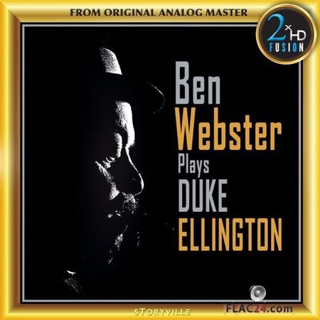 Ben Webster - Ben Webster Plays Duke Ellington (Remastered) (2018) (24bit Hi-Res) FLAC