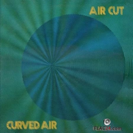Curved Air - Air Cut: Newly Remastered Official Edition (1973, 2018) FLAC (tracks)