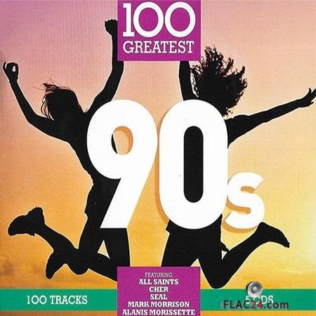 VA - 100 Greatest 90s (2017) FLAC (tracks + .cue)