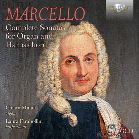 Chiara Minali and Laura Farabollini - Marcello: Complete Sonatas for Organ and Harpsichord (2018) (24bit Hi-Res) FLAC