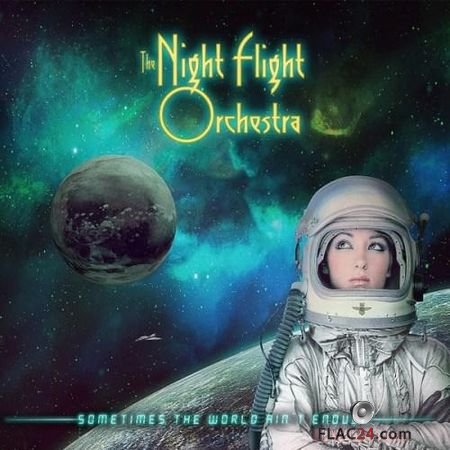 The Night Flight Orchestra - Sometimes The World Ain't Enough (2018) FLAC (tracks + .cue)