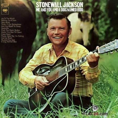 Stonewall Jackson - Me And You And A Dog Named Boo (1971, 2018) (24bit Hi-Res) FLAC