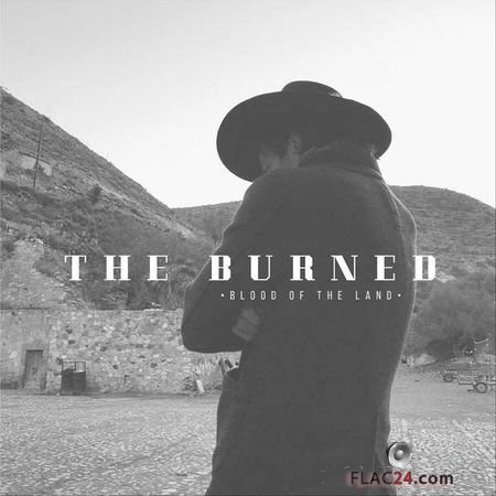 The Burned - Blood of the Land (2018) FLAC