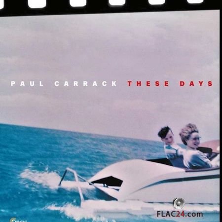 Paul Carrack - These Days (2018) (24bit Hi-Res) FLAC (tracks)