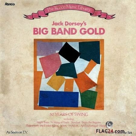 Jack Dorsey's Big Band Gold - 50 Years Of Swing (The Ronco Music Library) (1983) (24bit Hi-Res) FLAC (image+.cue)