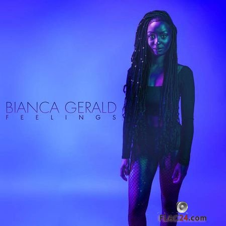 Bianca Gerald - Feelings (2018) FLAC